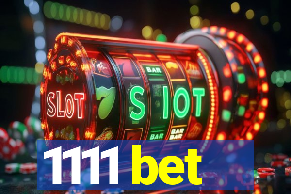 1111 bet